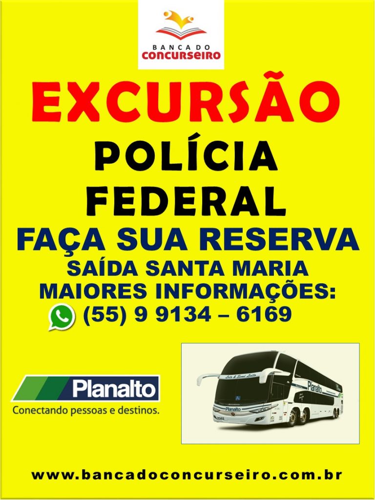 EXCURSÃO CONCURSO PF POA 23/05/2021