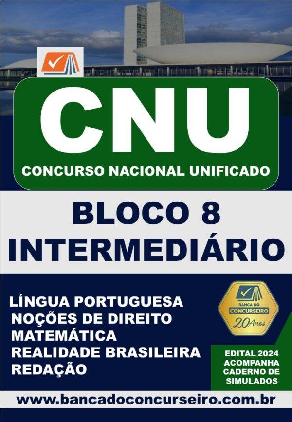Apostila Concurso Nacional Unificado (CNU) Bloco 8: Nível Intermediário (IBGE, FUNAI e MAPA)