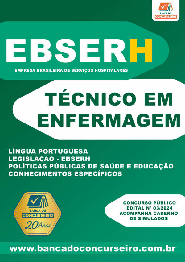 Apostila Concurso EBSERH – Cargo Técnico em Enfermagem Edital N° 03/ 2024