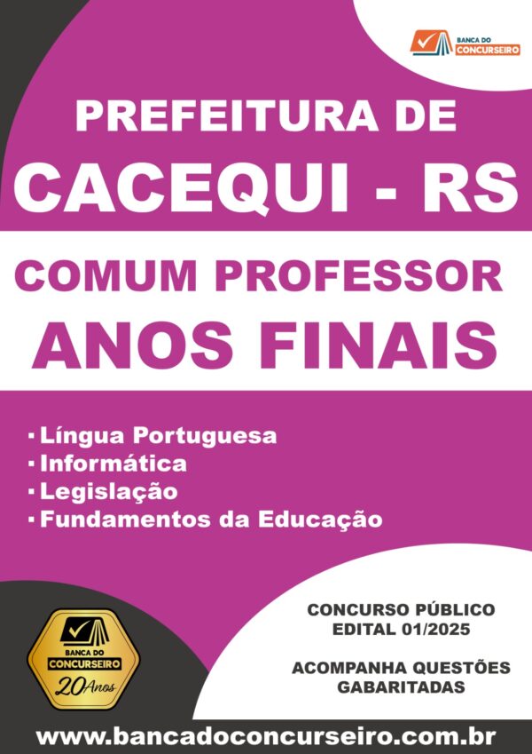 Apostila Concurso Prefeitura de Cacequi/RS – Comum aos cargos de Professor Anos Finais/Edital 2025