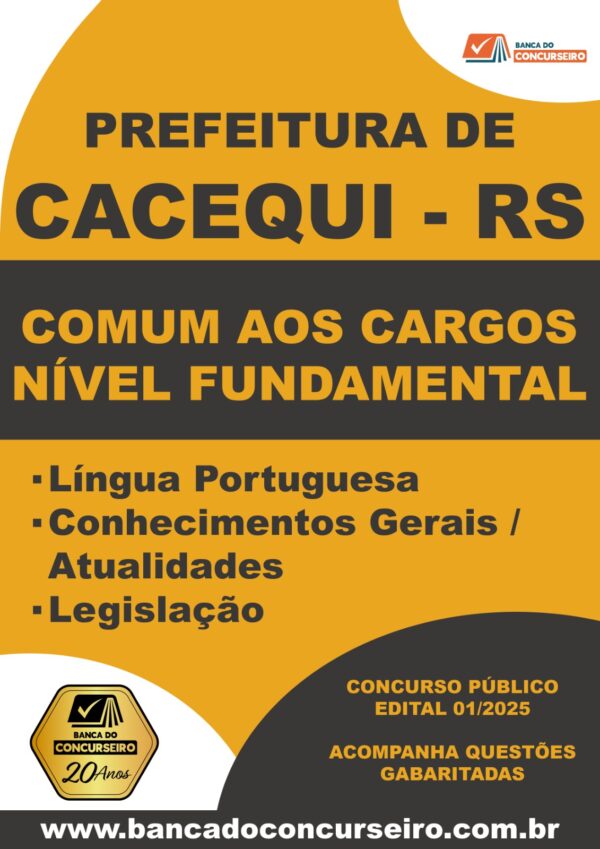 Apostila Concurso Prefeitura de Cacequi/RS – Comum aos Cargos Nível Fundamental / Edital 2025