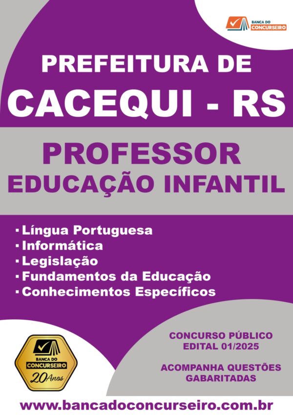 Apostila Concurso Prefeitura de Cacequi/RS – Professor Educação Infantil/Edital 2025