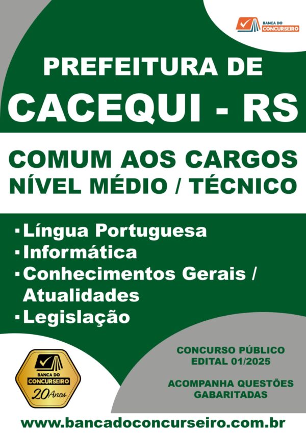 Apostila Concurso Prefeitura de Cacequi/RS – Comum aos Cargos Nível Médio/ Técnico/ Edital 2025