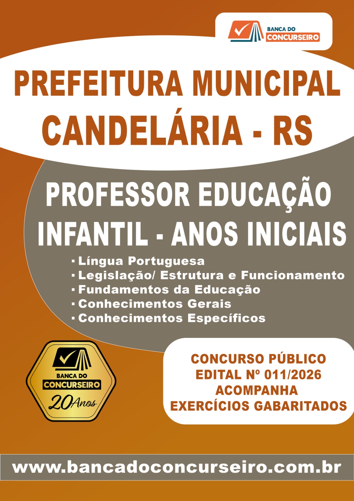 Apostila Concurso Prefeitura Municipal de Candelária/ RS – Professor de Educação Infantil –Anos Iniciais-Edital 2026