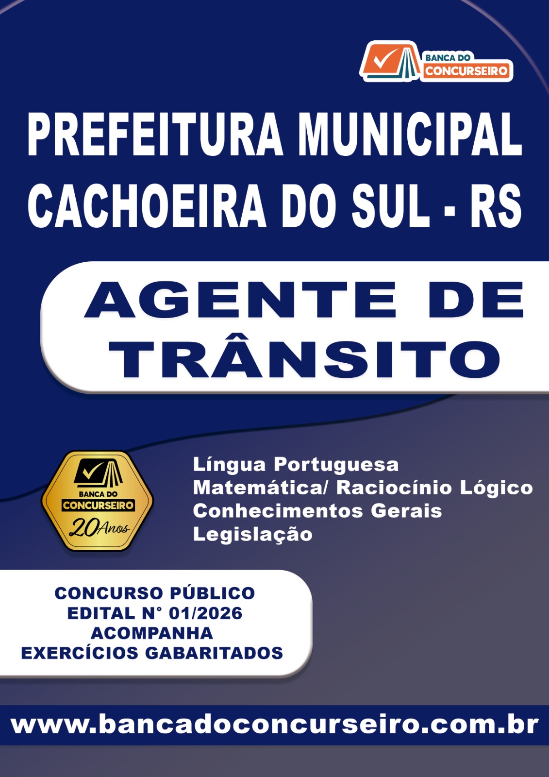 Apostila Concurso Prefeitura de Cachoeira do Sul/RS Cargo Agente de Trânsito