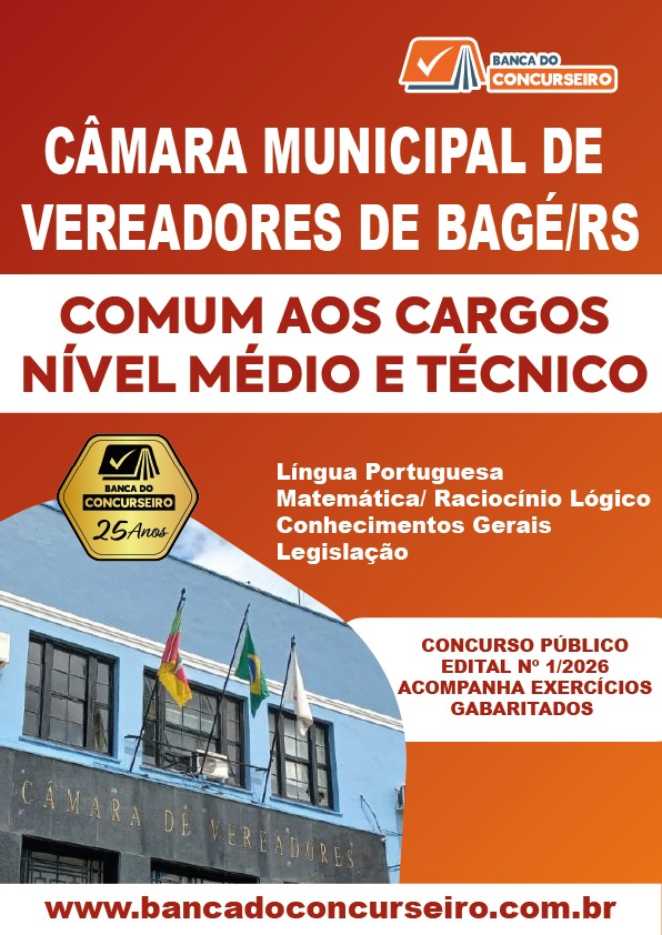 Apostila Concurso Câmara Municipal de Vereadores de Bagé/RS - Comum Cargos Nível Médio / Técnico-Edital 2026